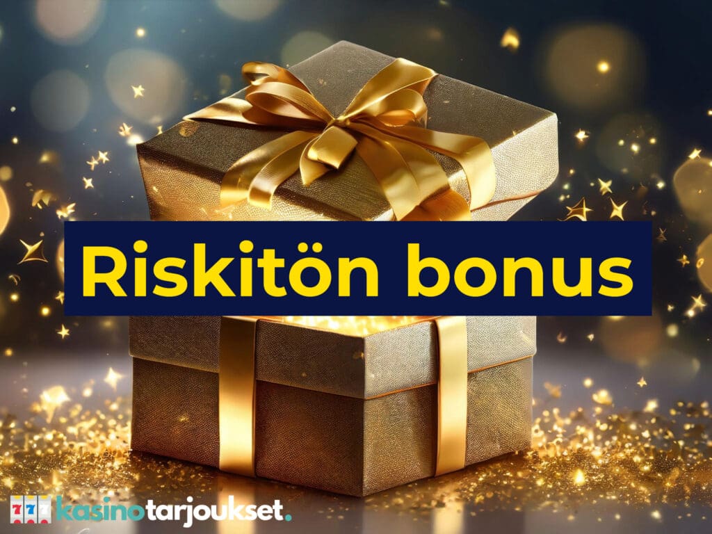 Riskitön bonus