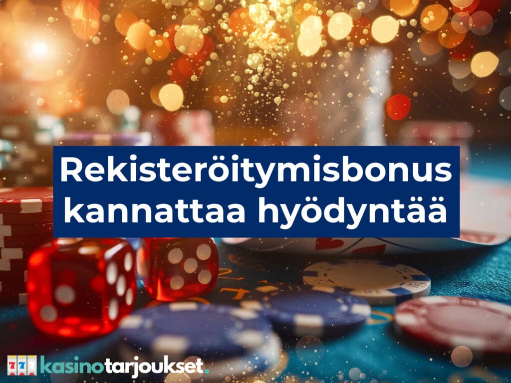 casino rekisteröitymisbonus